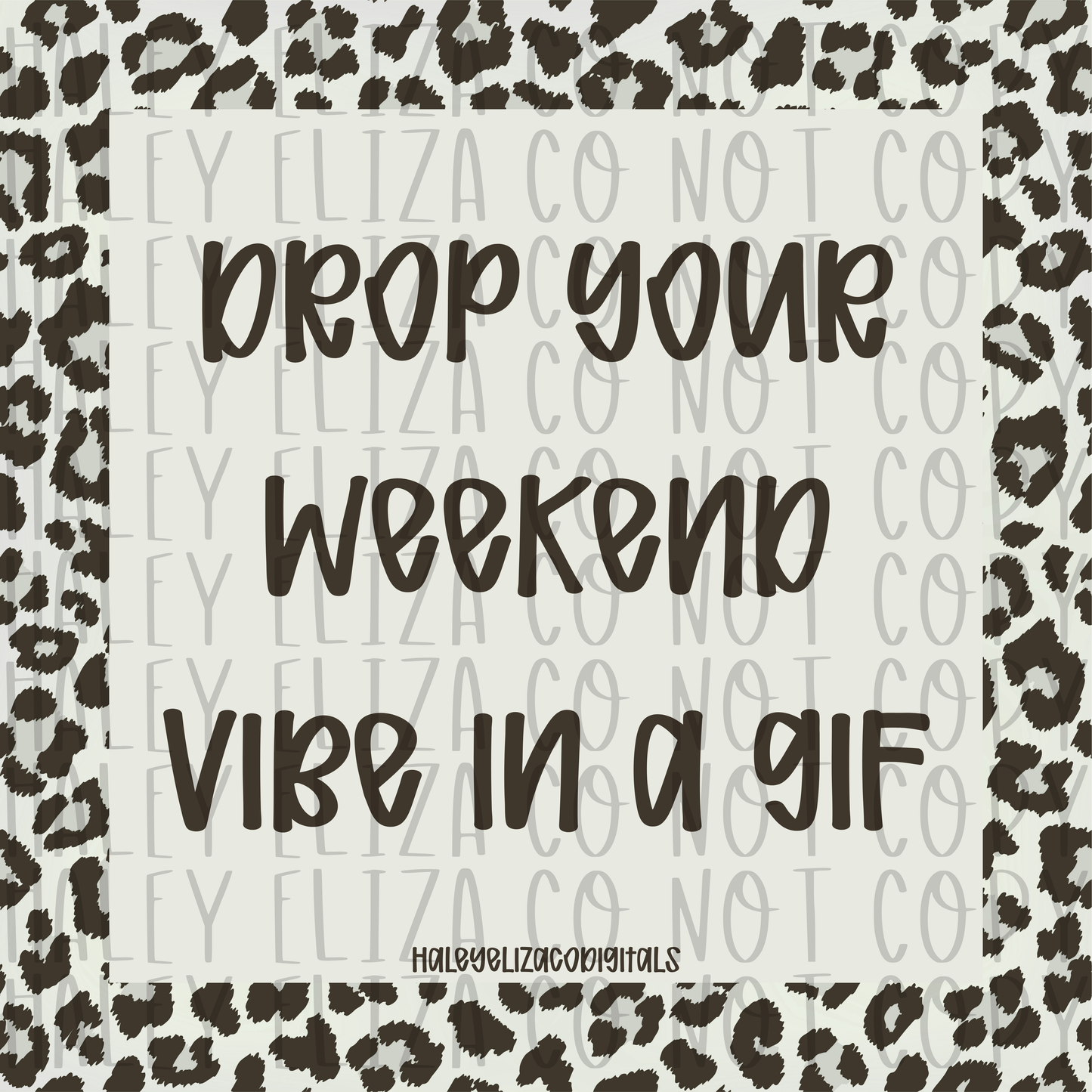 DROP YOUR WEEKEND VIBE GRAPHIC