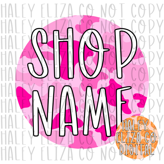 PRE-MADE HOT PINK CAMO SHOP LOGO